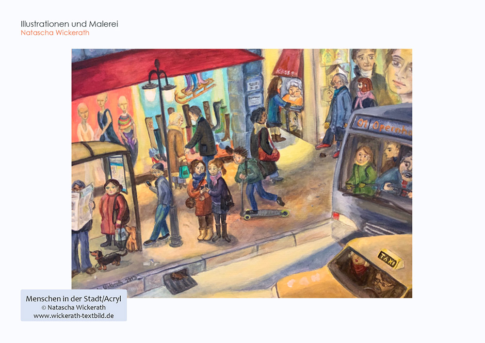 Malerei in Acryl: Menschen in der Stadt; von Natascha Wickerath